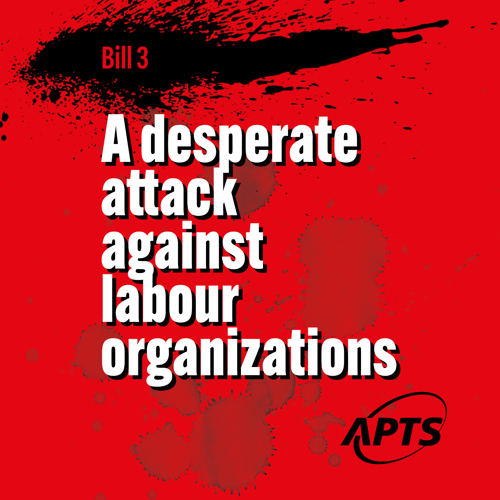 Bill 3 | The APTS decries a desperate attack on labour organizations - APTS