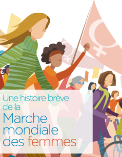 Une histoire brève de la Marche mondiale des femmes
