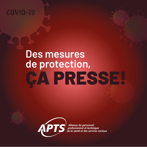 COVID-19 | L’APTS demande à la ministre McCann de garantir l’accès à des équipements de protection pour ses membres envoyé·e·s dans les CHSLD - APTS