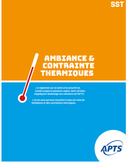 Fiche APTS: Ambiance et contraintes thermiques (chaleur) Fiche APTS: Ambiance et contraintes thermiques (chaleur)