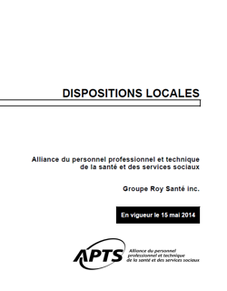 Dispositions locales du Groupe Roy santé inc.