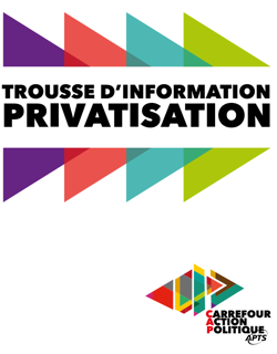 Trousse d'information sur la privatisation