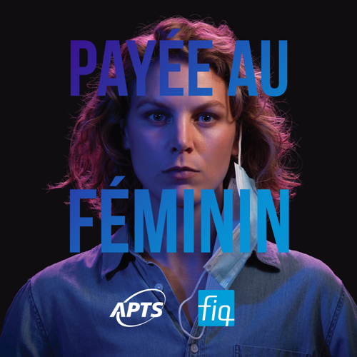On lance la campagne publicitaire Payée au féminin - APTS On lance la campagne publicitaire Payée au féminin - APTS