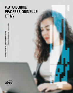 Autonomie professionnelle et IA Autonomie professionnelle et IA