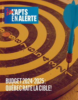 L’APTS en alerte | Budget 2024-2025 : Québec rate la cible!
