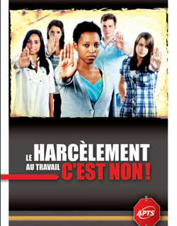Le harcèlement au travail c'est non ! Le harcèlement au travail c'est non !
