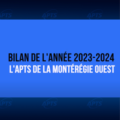 Vidéo du Bilan 2023-2024 de l'APTS du CISSS de la Montérégie-Ouest - APTS