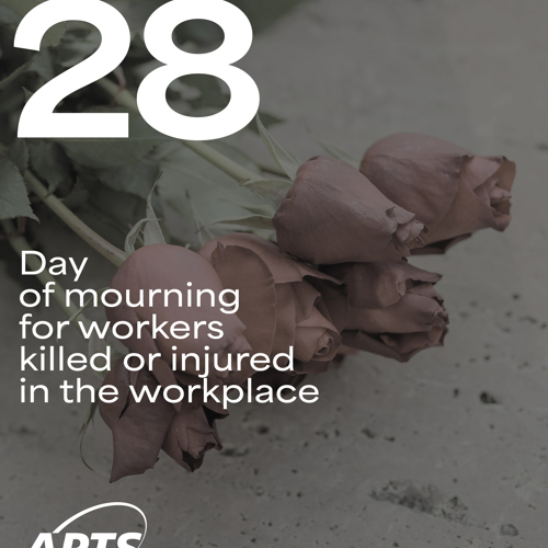 April 28 | International Workers’ Memorial Day - APTS April 28 | International Workers’ Memorial Day - APTS