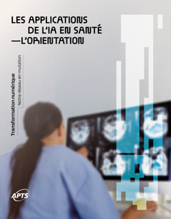 Les applications de l'IA en santé - l'orientation Les applications de l'IA en santé - l'orientation