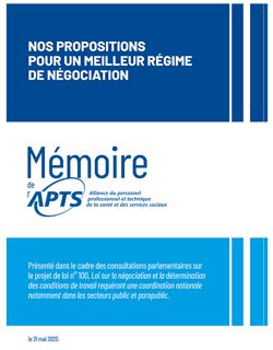 Mémoire PL 100 - Loi sur la négociation et la détermination des conditions de travail requérant une coordination nationale notamment dans les secteurs public et parapublic