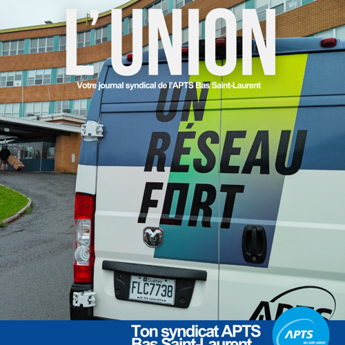 L'édition hivernale de votre journal L'Union est enfin prête! - APTS