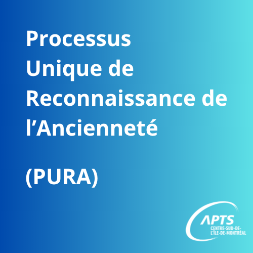 Infos PURA : Ancienneté, calendrier de vacances et affiches de postes - APTS