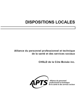 Dispositions locales du CHSLD Côte Boisée Dispositions locales du CHSLD Côte Boisée