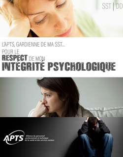 L’APTS Gardienne de ma SST… Pour le respect de mon intégrité psychologique L’APTS Gardienne de ma SST… Pour le respect de mon intégrité psychologique
