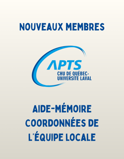 Aide-mémoire coordonnées APTS CHU de Qc Aide-mémoire coordonnées APTS CHU de Qc