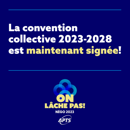 Négociations du secteur public | L’APTS signe sa convention collective 2023-2028 - APTS Négociations du secteur public | L’APTS signe sa convention collective 2023-2028 - APTS