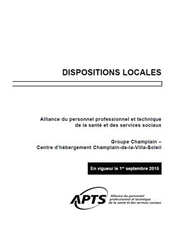 Dispositions locales de Groupe Champlain inc. Dispositions locales de Groupe Champlain inc.