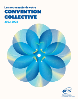 Fascicule d'information sur la nouvelle convention collective Fascicule d'information sur la nouvelle convention collective