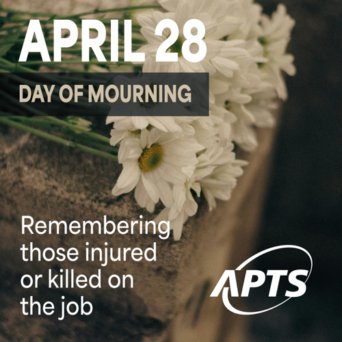 Day of Mourning to Honour Workers Killed or Injured at Work - APTS