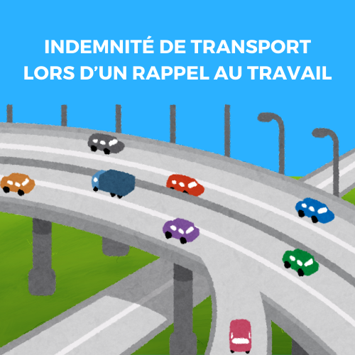 Indemnité de transport lors d'un rappel au travail - APTS