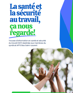 Trousse d'information en SST Trousse d'information en SST