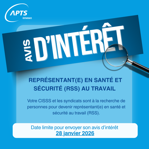 Avis d'intérêt représentant(e) en santé et sécurité (RSS) au travail - APTS