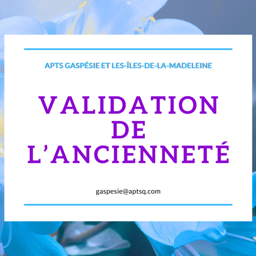 Validation de l'ancienneté - APTS Validation de l'ancienneté - APTS